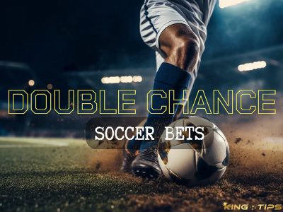 What is a Double Chance soccer bet? Is it worth it in betting?