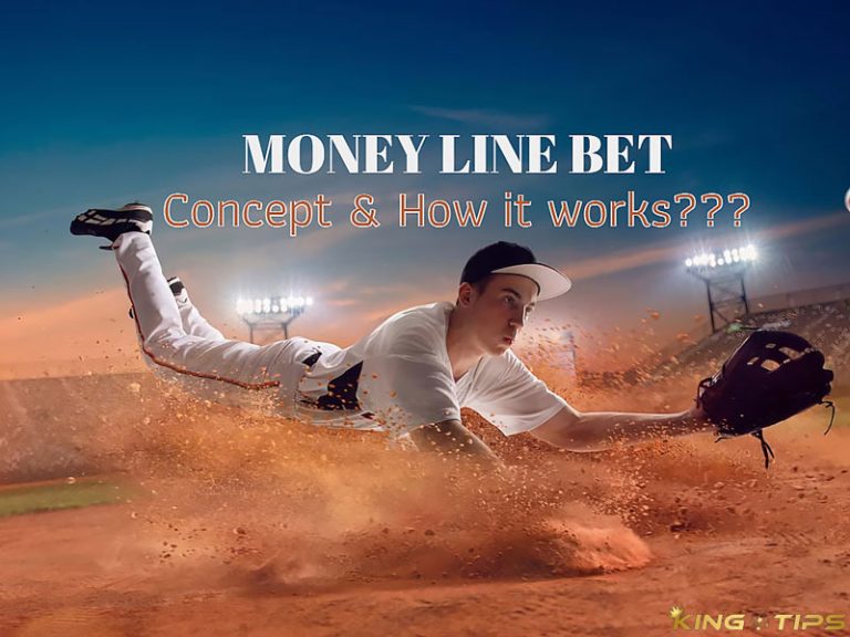 What Is Money Line Bet? Definition, How It Work? - KingSoccerTips.Com