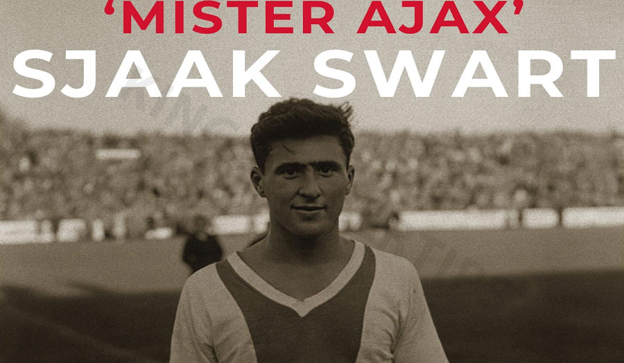 Sjaak Swart - "Mr. Ajax" is persistent, scores many goals and plays consistently throughout his career
